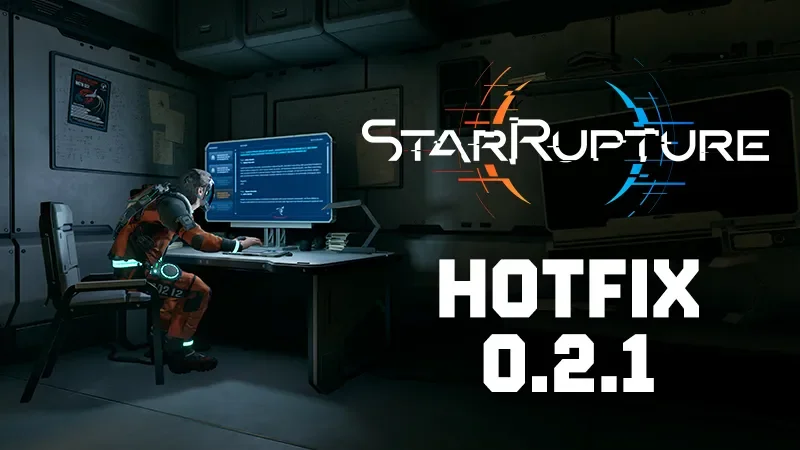 StarRupture Hotfix 0.2.1 fixes crashes, co-op sync, and building bugs cover image.