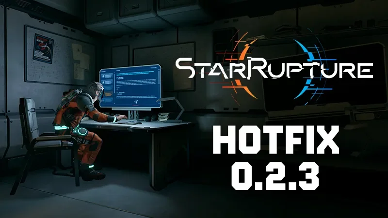 StarRupture Hotfix 0.2.3 patches stability and co-op bugs cover image.