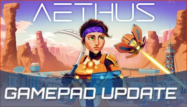 AETHUS version 1.036 fixes giant drill bits and memory queue bug cover image.